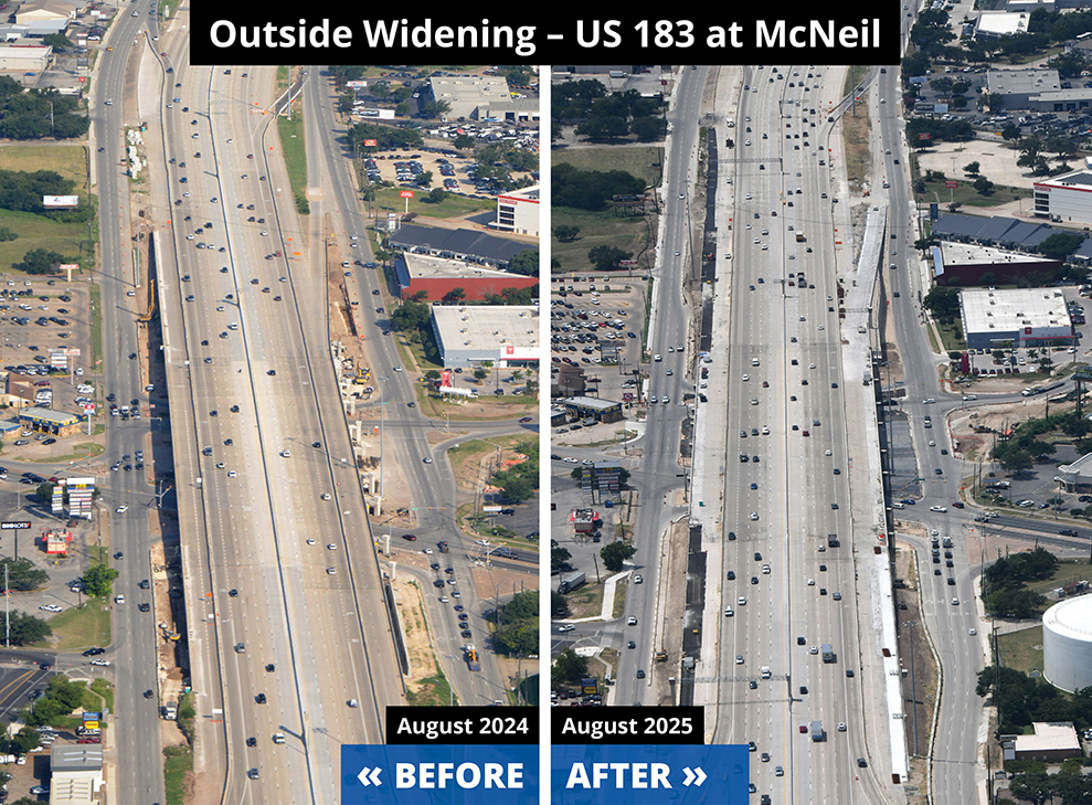 On the left is an image of US 183 at McNeil Drive from August 2025. On the right is an image of the same area from August 2025, which shows the progress made in widening the roadway.